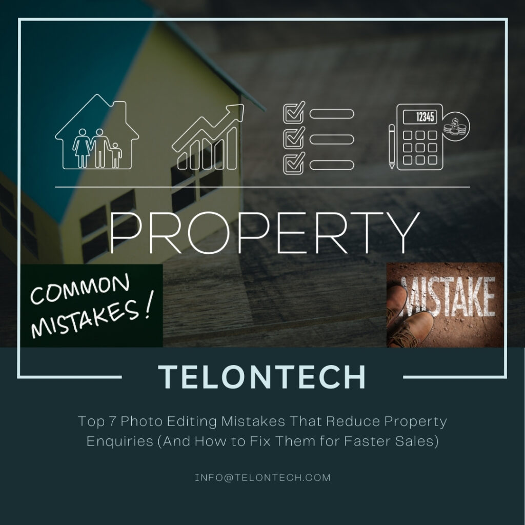 Property Photo Editing Mistakes